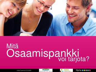 Mitä Osaamispankki voi tarjota?