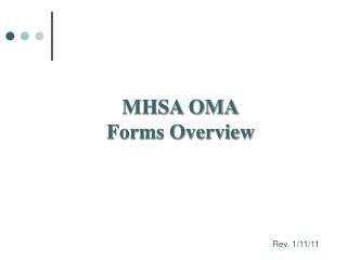 MHSA OMA Forms Overview