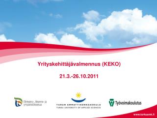 Yrityskehittäjävalmennus (KEKO) 21.3.-26.10.2011