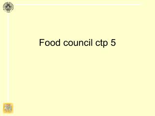 Food council ctp 5