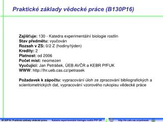 Praktické základy vědecké práce (B130P16)