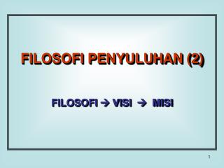 FILOSOFI PENYULUHAN (2)