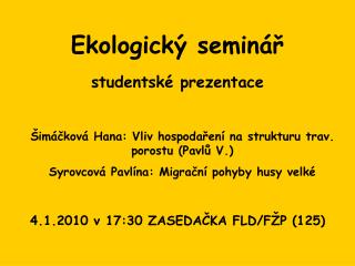 Ekologický seminář studentské prezentace