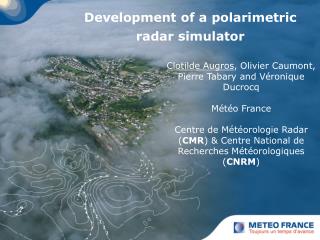 Development of a polarimetric radar simulator