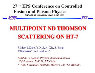 27 th EPS Conference on Controlled Fusion and Plasma Physics BUDAPEST, HUNGARY, 12-16 JUNE 2000