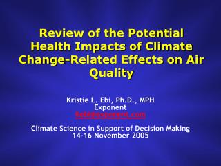 Review of the Potential Health Impacts of Climate Change-Related Effects on Air Quality