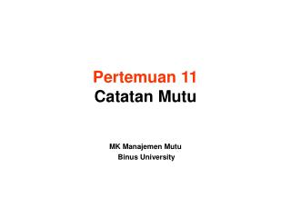 Pertemuan 11 Catatan Mutu