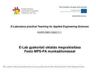 E-Laboratory practical Teaching for Applied Engineering Sciences HURO/0901/028/2.3.1