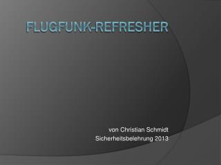 Flugfunk- Refresher