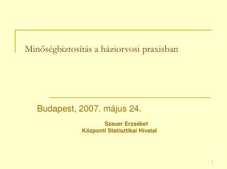 Minőségbiztosítás a háziorvosi praxisban