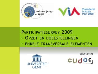 Participatiesurvey 2009 - Opzet en doelstellingen - enkele transversale elementen