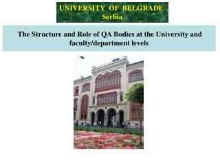 The Structure and Role of QA Bodies at the University and faculty/department levels