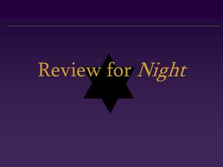 Review for Night