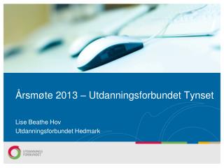 Årsmøte 2013 – Utdanningsforbundet Tynset