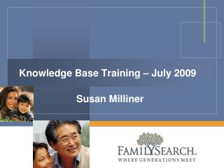 Knowledge Base Training – July 2009