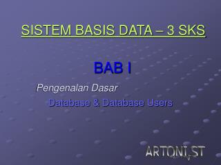 SISTEM BASIS DATA – 3 SKS