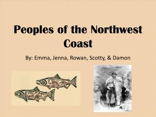 Peoples of the Northwest Coast