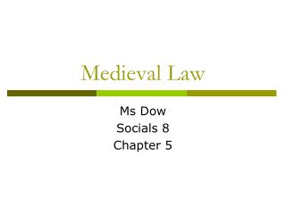 Medieval Law