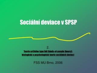 Sociální deviace v SPSP