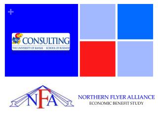 NORTHERN FLYER ALLIANCE ECONOMIC BENEFIT STUDY