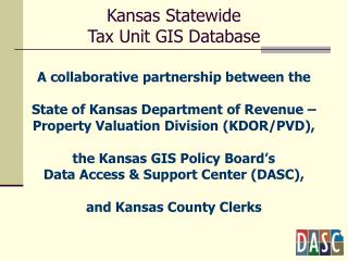 A collaborative partnership between the State of Kansas Department of Revenue –