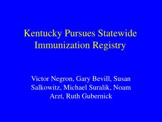 Kentucky Pursues Statewide Immunization Registry