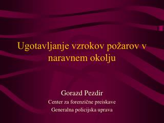 Ugotavljanje vzrokov požarov v naravnem okolju