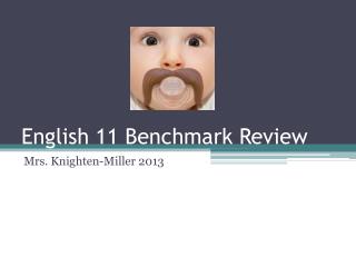 English 11 Benchmark Review