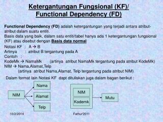 Ketergantungan Fungsional (KF)/ Functional Dependency (FD)