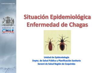 Situación Epidemiológica Enfermedad de Chagas