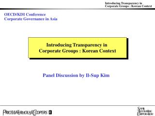 Introducing Transparency in Corporate Groups : Korean Context