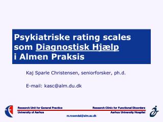 Psykiatriske rating scales som Diagnostisk Hjælp i Almen Praksis