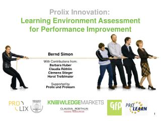 Prolix Innovation: Learning Environment Assessment for Performance Improvement