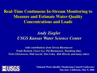 Andy Ziegler USGS Kansas Water Science Center with contributions from Teresa Rasmussen