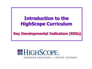 Introduction to the HighScope Curriculum