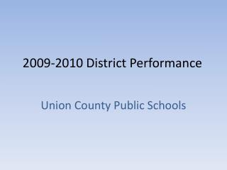 2009-2010 District Performance