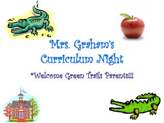 Mrs. Graham’s Curriculum Night