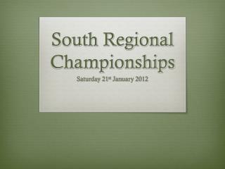 South Regional Championships