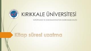 KIRIKKALE ÜNİVERSİTESİ