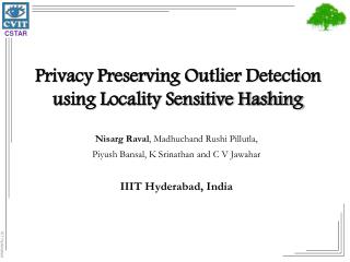 Privacy Preserving Outlier Detection using Locality Sensitive Hashing