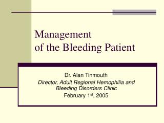 Management of the Bleeding Patient