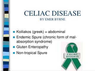 CELIAC DISEASE BY EMER BYRNE