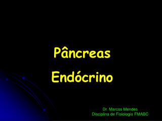 Pâncreas Endócrino