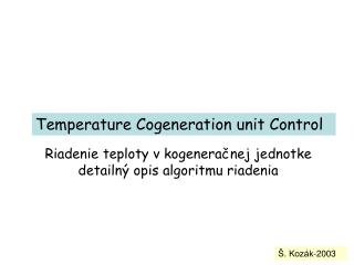 Temperature Cogeneration unit Control