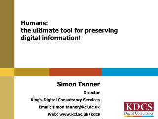 Humans: the ultimate tool for preserving digital information!