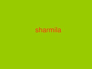 sharmila
