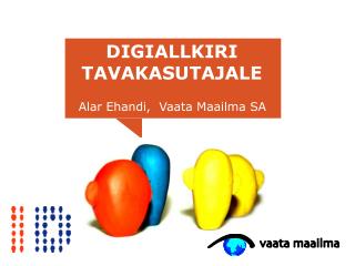 DIGIALLKIRI TAVAKASUTAJALE