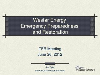 Westar Energy Emergency Preparedness and Restoration