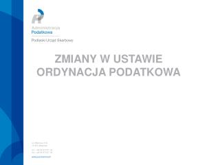 ZMIANY W USTAWIE ORDYNACJA PODATKOWA