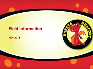 Field Information May 2013